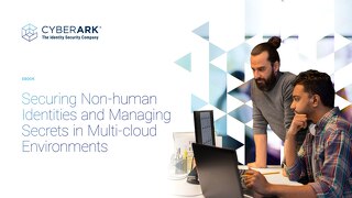 Securing Non-human Identities and Managing Secrets in Multi-cloud Environments